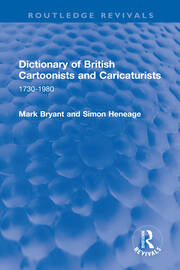 Dictionary of British Cartoonists and Caricaturists: 1730-1980 book cover