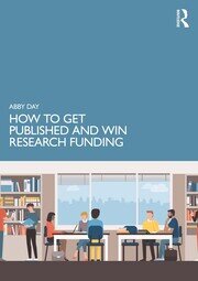 How to Get Published and Win Research Funding book cover