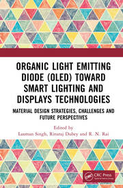 Organic Light Emitting Diode (OLED) Toward Smart Lighting and Displays Technologies: Material Design Strategies, Challenges and Future Perspectives book cover
