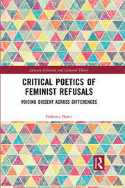 Critical Poetics of Feminist Refusals: Voicing Dissent Across Differences book cover