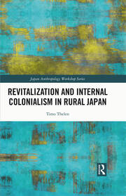 Revitalization and Internal Colonialism in Rural Japan book cover