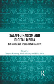 Salafi-Jihadism and Digital Media: The Nordic and International Context book cover