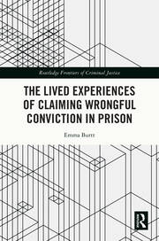The Lived Experiences of Claiming Wrongful Conviction in Prison book cover