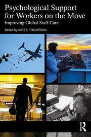Psychological Support for Workers on the Move: Improving Global Staff Care book cover