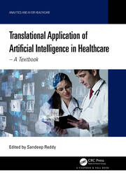 Translational Application of Artificial Intelligence in Healthcare: - A Textbook book cover