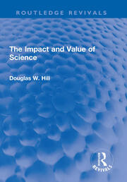 The Impact and Value of Science book cover