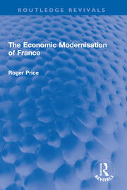 The Economic Modernisation of France book cover