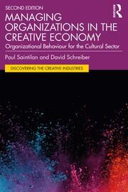 Managing Organizations in the Creative Economy: Organizational Behaviour for the Cultural Sector book cover