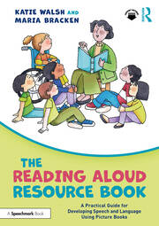 The Reading Aloud Resource Book: A Practical Guide for Developing Speech and Language Using Picture Books book cover