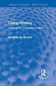 Living History: A Guide for Teachers in Africa book cover