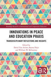 Innovations in Peace and Education Praxis: Transdisciplinary Reflections and Insights book cover