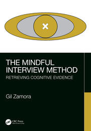 The Mindful Interview Method: Retrieving Cognitive Evidence book cover