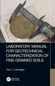 Laboratory Manual for Geotechnical Characterization of Fine-Grained Soils book cover