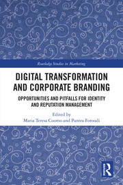 Digital Transformation and Corporate Branding: Opportunities and Pitfalls for Identity and Reputation Management book cover