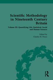 Scientific Methodology in Nineteenth Century Britain: Volume III: Quantifying Life: Statistical, Social and Human Sciences book cover