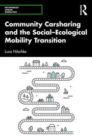 Community Carsharing and the Social–Ecological Mobility Transition book cover