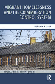 Migrant Homelessness and the Crimmigration Control System book cover