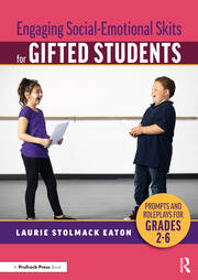 Engaging Social-Emotional Skits for Gifted Students: Prompts and Roleplays for Grades 2-6 book cover
