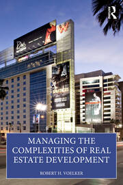 Managing the Complexities of Real Estate Development book cover