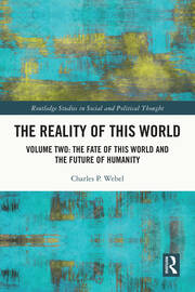 The Reality of This World: Volume Two: The Fate of This World and The Future of Humanity book cover
