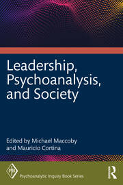 Leadership, Psychoanalysis, and Society book cover