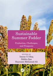 Sustainable Summer Fodder: Production, Challenges, and Prospects book cover