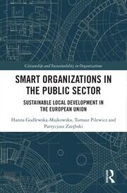 Smart Organizations in the Public Sector: Sustainable Local Development in the European Union book cover