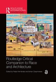 Routledge Critical Companion to Race and Architecture book cover