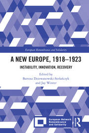A New Europe, 1918-1923: Instability, Innovation, Recovery book cover