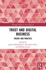Trust and Digital Business: Theory and Practice book cover