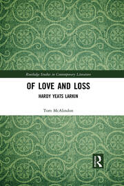 Of Love and Loss: Hardy Yeats Larkin book cover