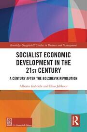 Socialist Economic Development in the 21st Century: A Century after the Bolshevik Revolution book cover