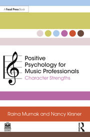 Positive Psychology for Music Professionals: Character Strengths book cover