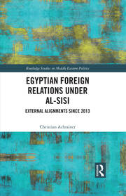 Egyptian Foreign Relations Under al-Sisi: External Alignments Since 2013 book cover