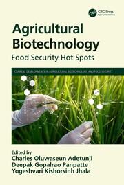 Agricultural Biotechnology: Food Security Hot Spots book cover