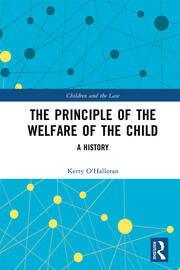 The Principle of the Welfare of the Child: A History book cover