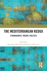 The Mediterranean Redux: Ethnography, Theory, Politics book cover