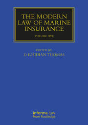 The Modern Law of Marine Insurance: Volume Five book cover