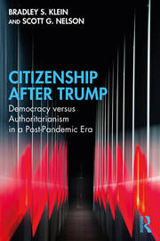 Citizenship After Trump: Democracy versus Authoritarianism in a Post-Pandemic Era book cover