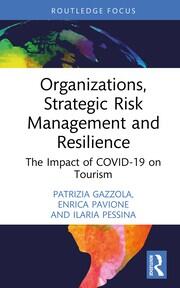 Organizations, Strategic Risk Management and Resilience: The Impact of COVID-19 on Tourism book cover