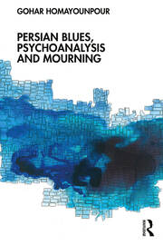 Persian Blues, Psychoanalysis and Mourning book cover