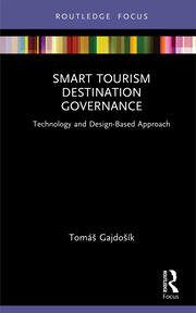 Smart Tourism Destination Governance: Technology and Design-Based Approach book cover
