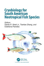 Cryobiology for South American Neotropical Fish Species book cover