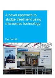 A Novel Approach to Sludge Treatment Using Microwave Technology book cover