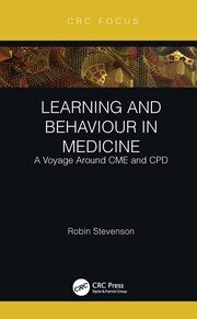 Learning and Behaviour in Medicine: A Voyage Around CME and CPD book cover