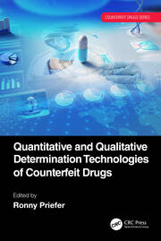 Quantitative and Qualitative Determination Technologies of Counterfeit Drugs book cover