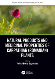 Natural Products and Medicinal Properties of Carpathian (Romanian) Plants book cover