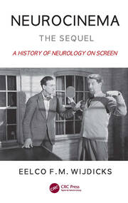 Neurocinema—The Sequel: A History of Neurology on Screen book cover