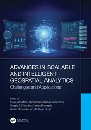 Advances in Scalable and Intelligent Geospatial Analytics: Challenges and Applications book cover