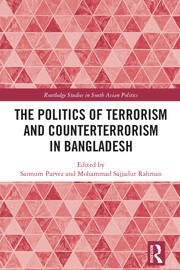 The Politics of Terrorism and Counterterrorism in Bangladesh book cover
